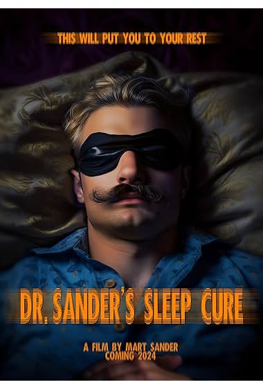 Daktaro Sanderio miego terapija / Dr. Sander's Sleep Cure